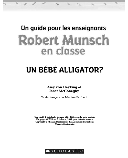 Robert Munsch en classe - Un bébé alligator?