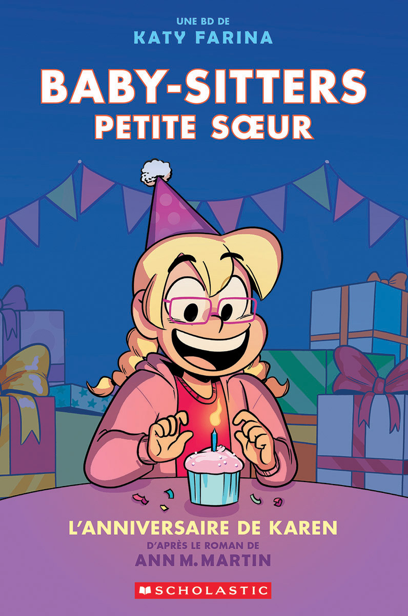 Baby-Sitters Petite soeur : N° 6 – L’anniversaire de Karen