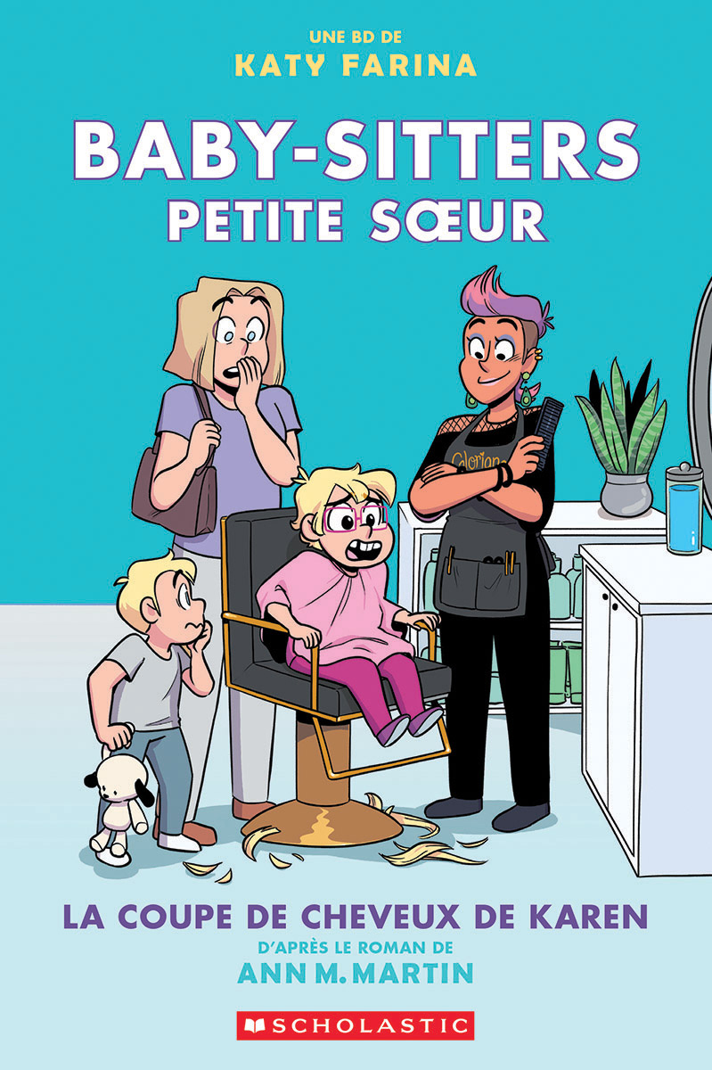 Baby-Sitters Petite soeur : N° 7 – La coupe de cheveux de Karen