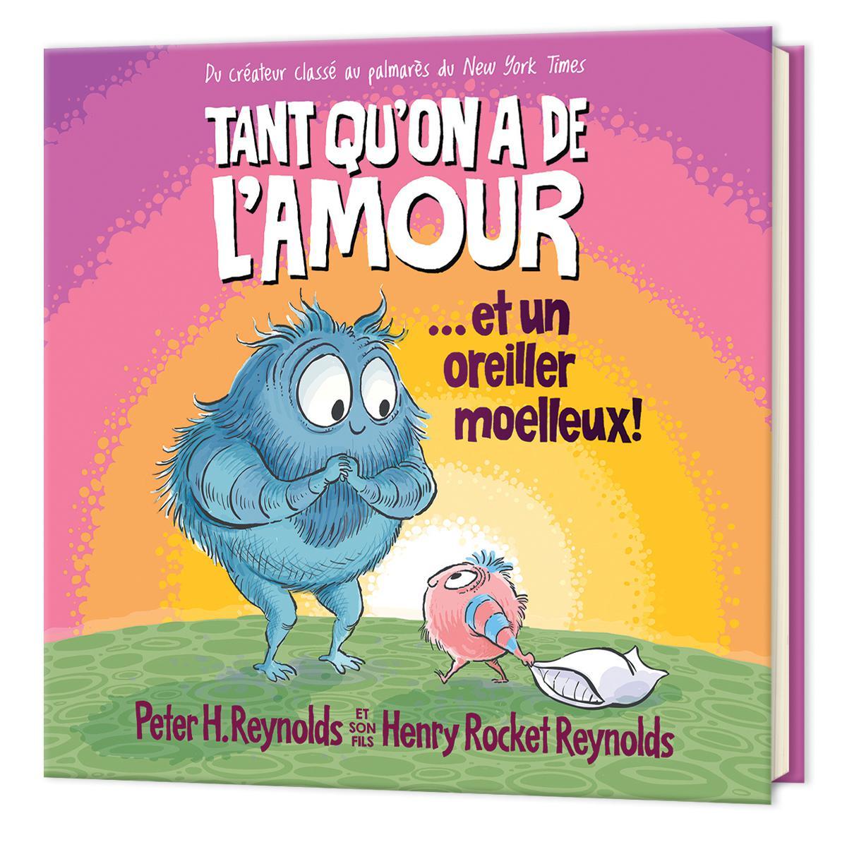 Tant qu’on a de l’amour… et un oreiller moelleux!