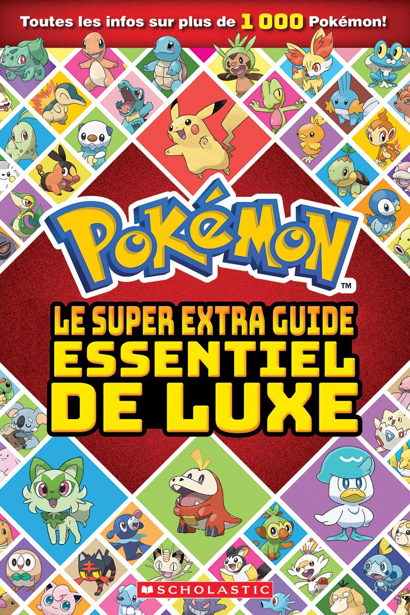 Pokémon : Le super extra guide essentiel de luxe