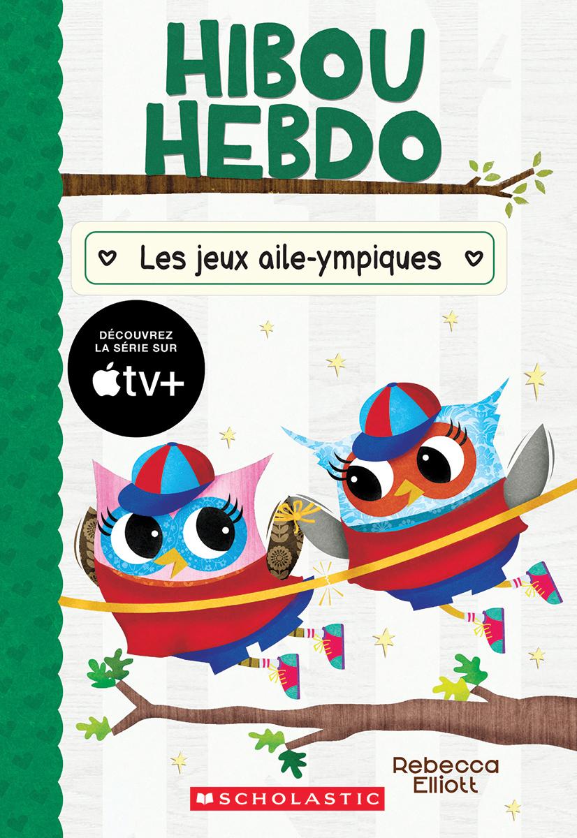 Hibou Hebdo : N° 20 – Les jeux aile-ympiques