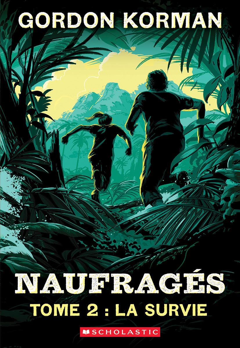 Naufragés : N° 2 – La survie