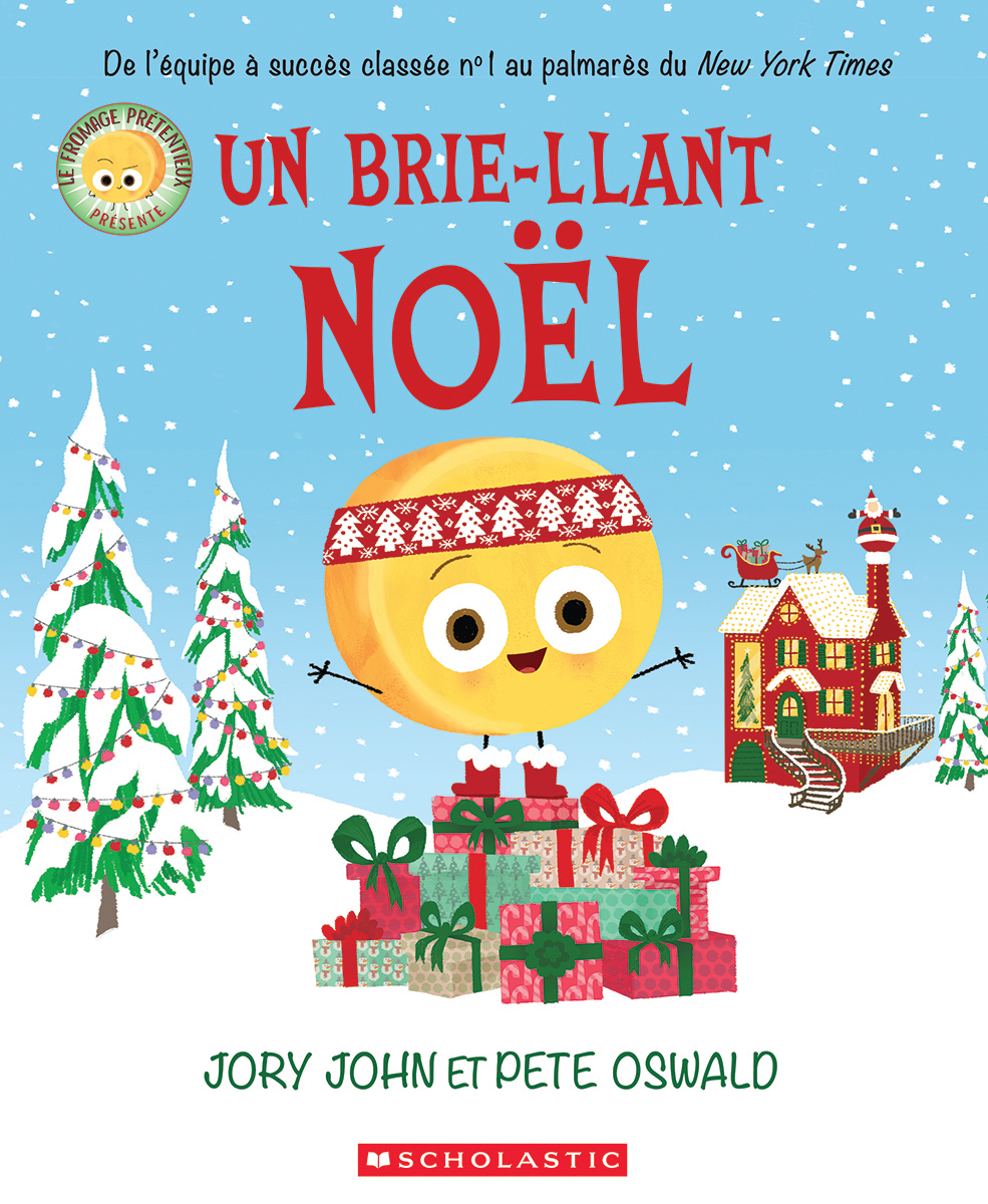 Le fromage prétentieux présente : Un brie-llant Noël