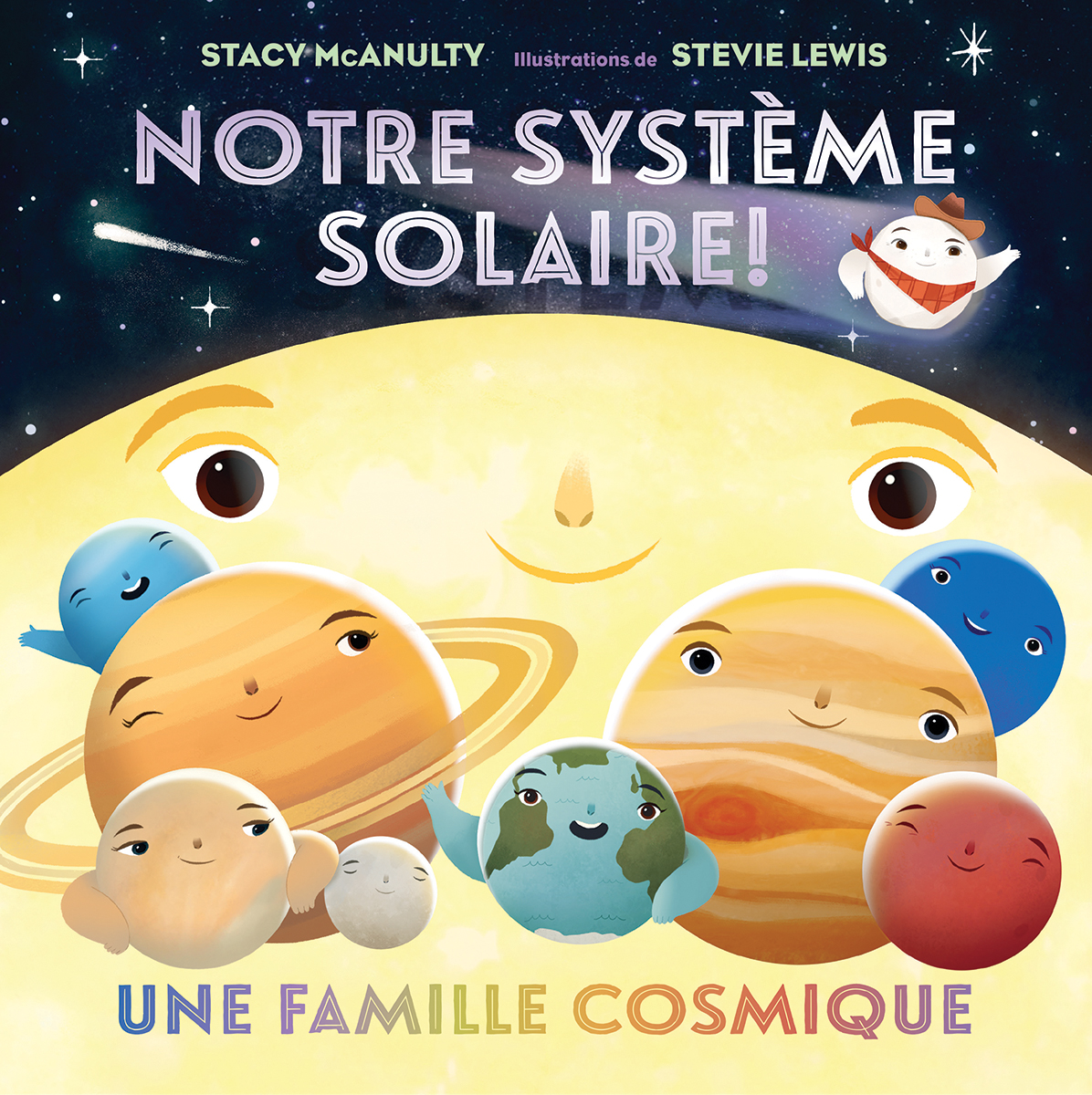 Notre système solaire! : Une famille cosmique