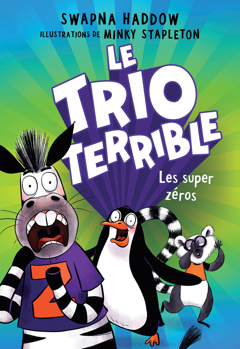Le trio terrible : N° 1 – Les super zéros