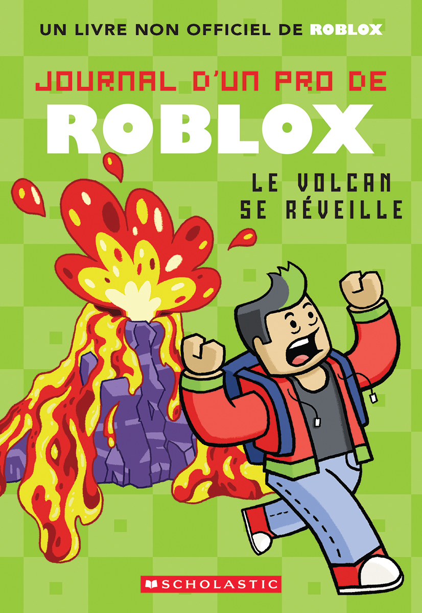 Journal d’un pro de Roblox : No 4 – Le volcan de réveille