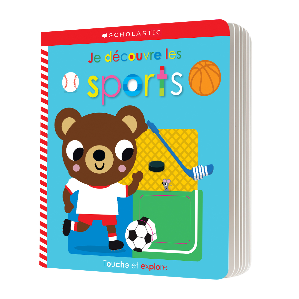 Apprendre avec Scholastic : Touche et explore : Je découvre les sports