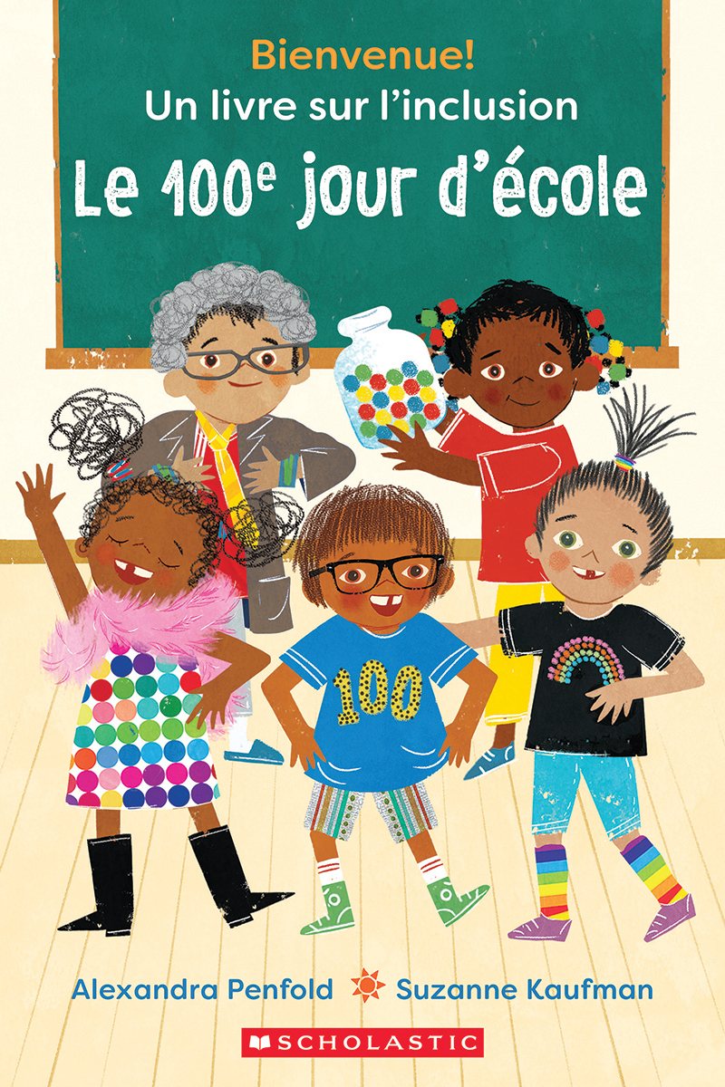 Un livre sur l’inclusion : Le 100e jour d’école