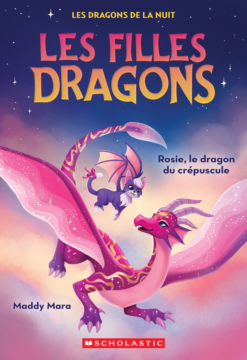Les filles dragons : N° 7 – Rosie, le dragon du crépuscule