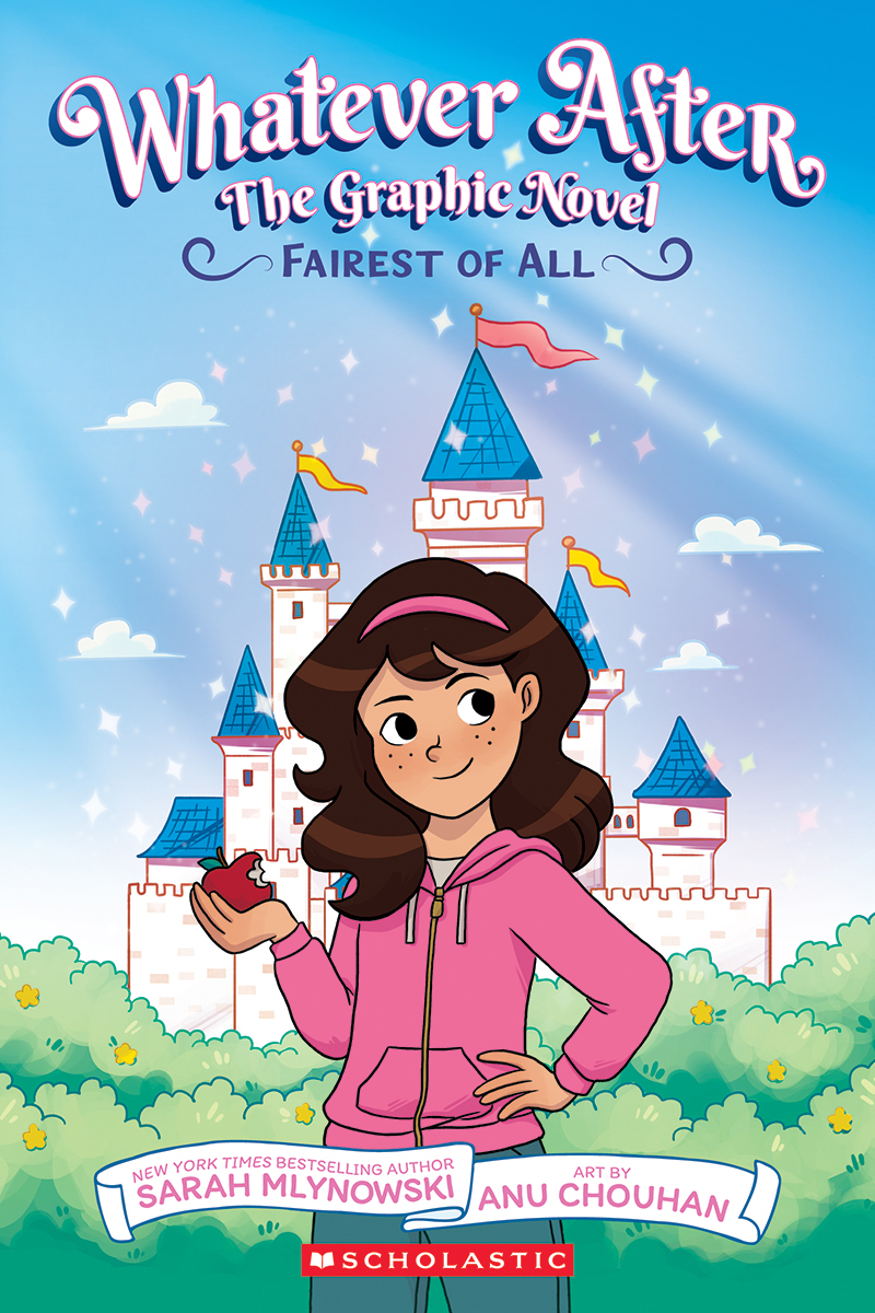 Whatever After: The Graphic Novel #1: Fairest of All