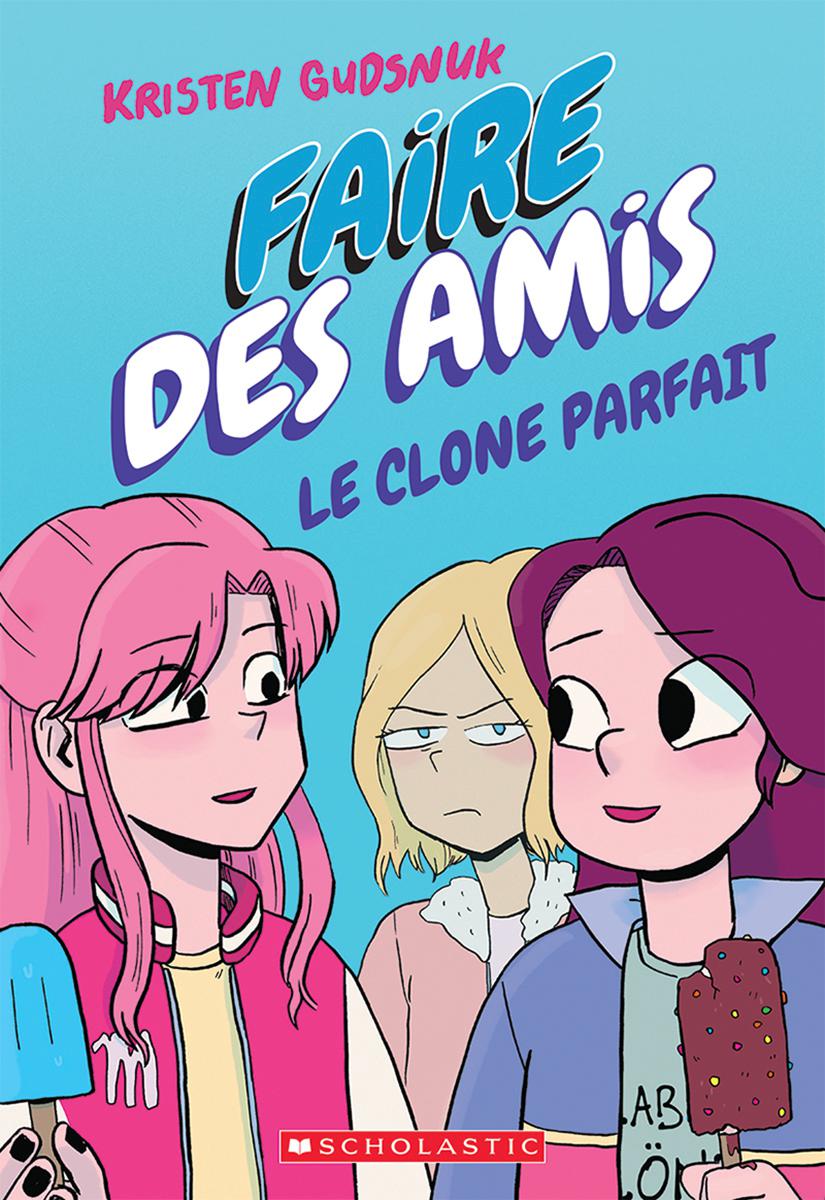 Faire des amis : Le clone parfait