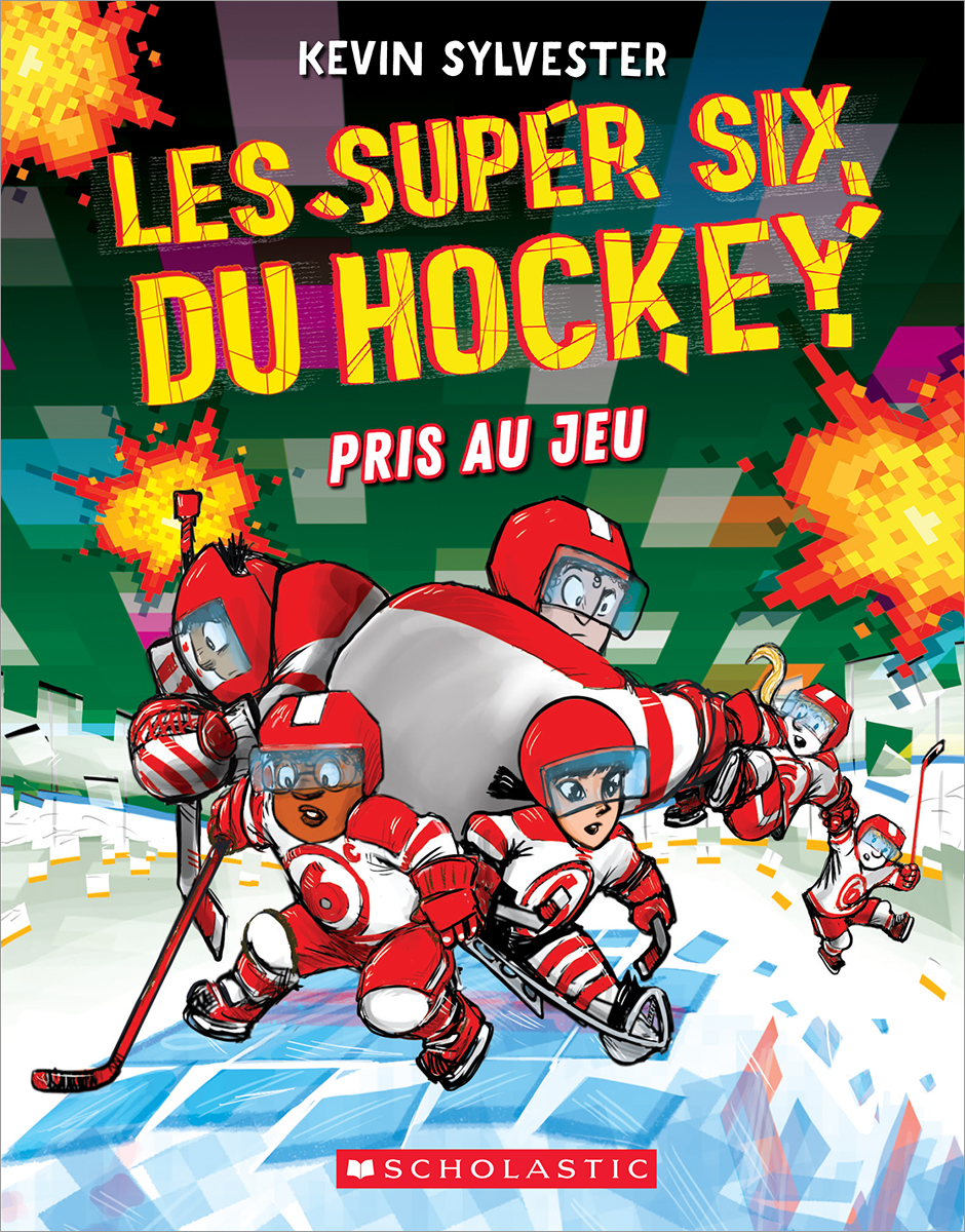 Les super six du hockey : Pris au jeu – Tome 5