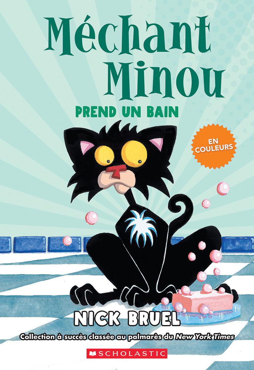 Méchant Minou en couleurs : Méchant Minou prend un bain