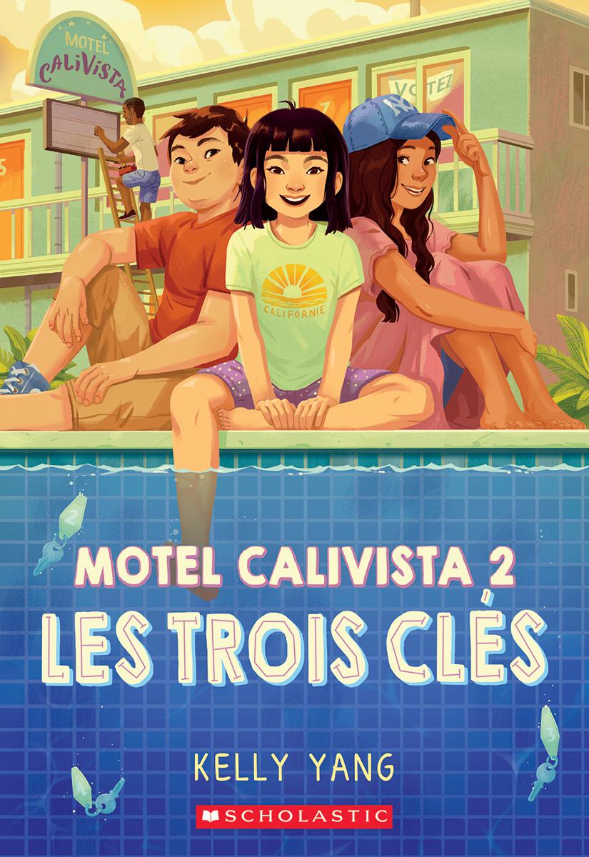 Motel Calivista : Les trois clés – Tome 2