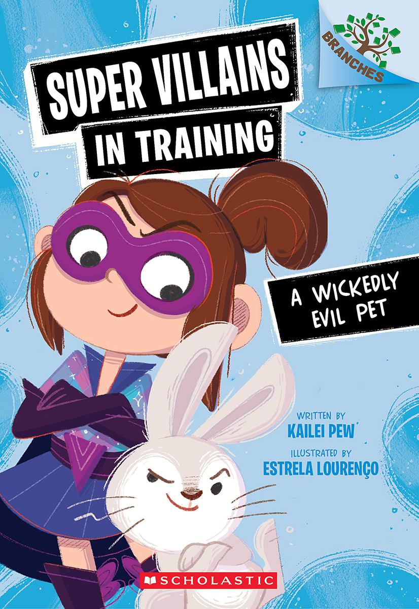Super Villains in Training #2: A Wickedly Evil Pet