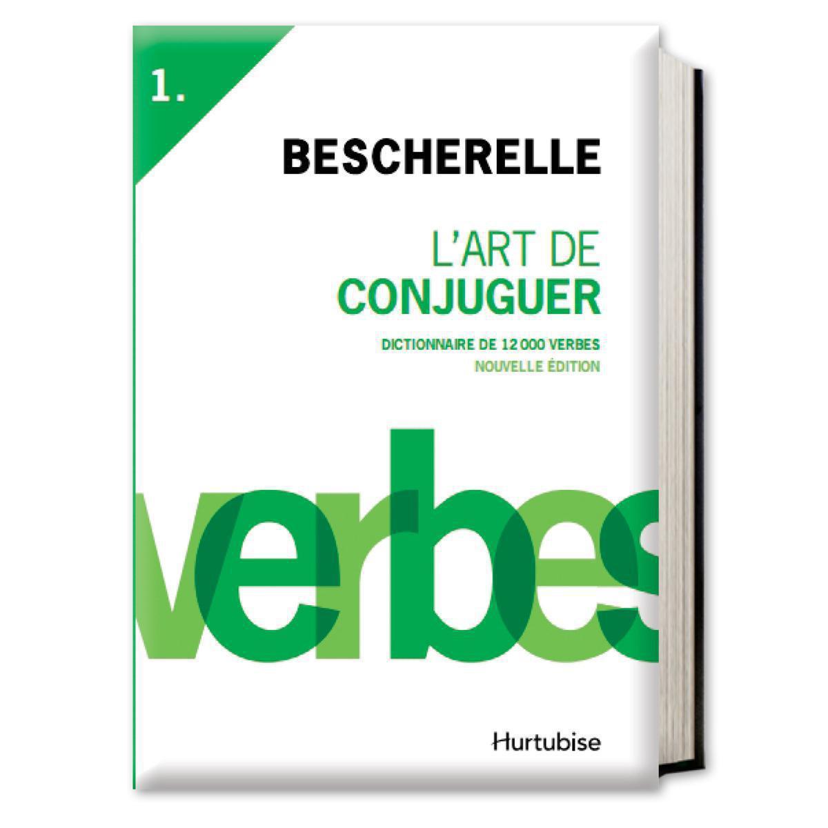 Bescherelle : L’art de conjuguer