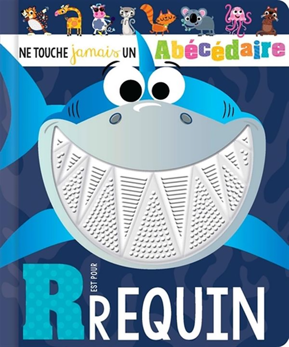 Ne touche jamais un Abécédaire